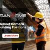 Best Helmet Camera Mounting Positions for Work Safety